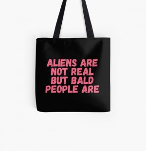Tommyinnit, Aliens are not real But bald people are All Over Print Tote Bag RB2805 product Offical TommyInnit Merch